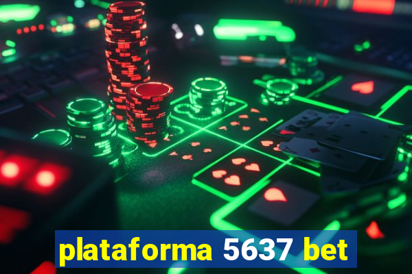 plataforma 5637 bet